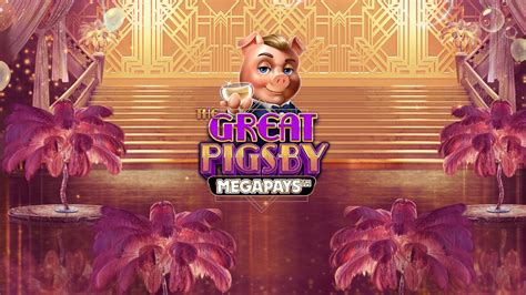 The Great Pigsby Megapays NetBet